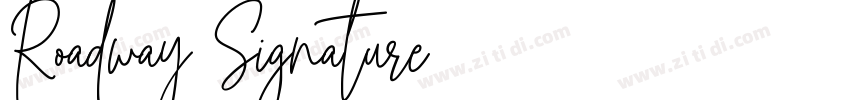 Roadway Signature字体转换